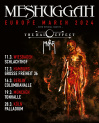  MESHUGGAH + THE HALO EFFECT + MANTAR • 28.03.2024, 20:00 • Köln